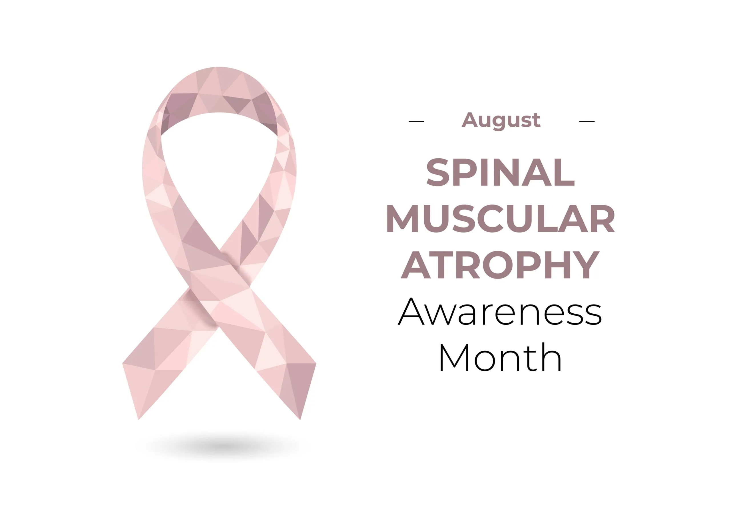 Spinal Muscular Atrophy Awareness Month